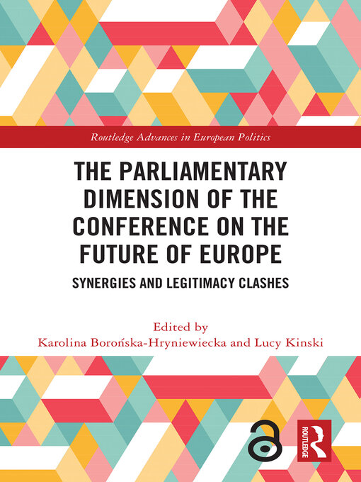 Title details for The Parliamentary Dimension of the Conference on the Future of Europe by Karolina Borońska-Hryniewiecka - Wait list